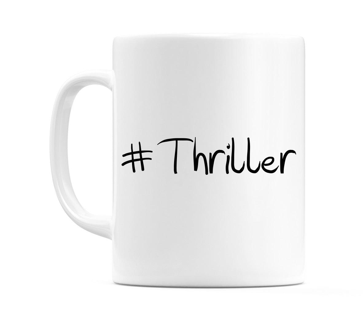 #Thriller Mug