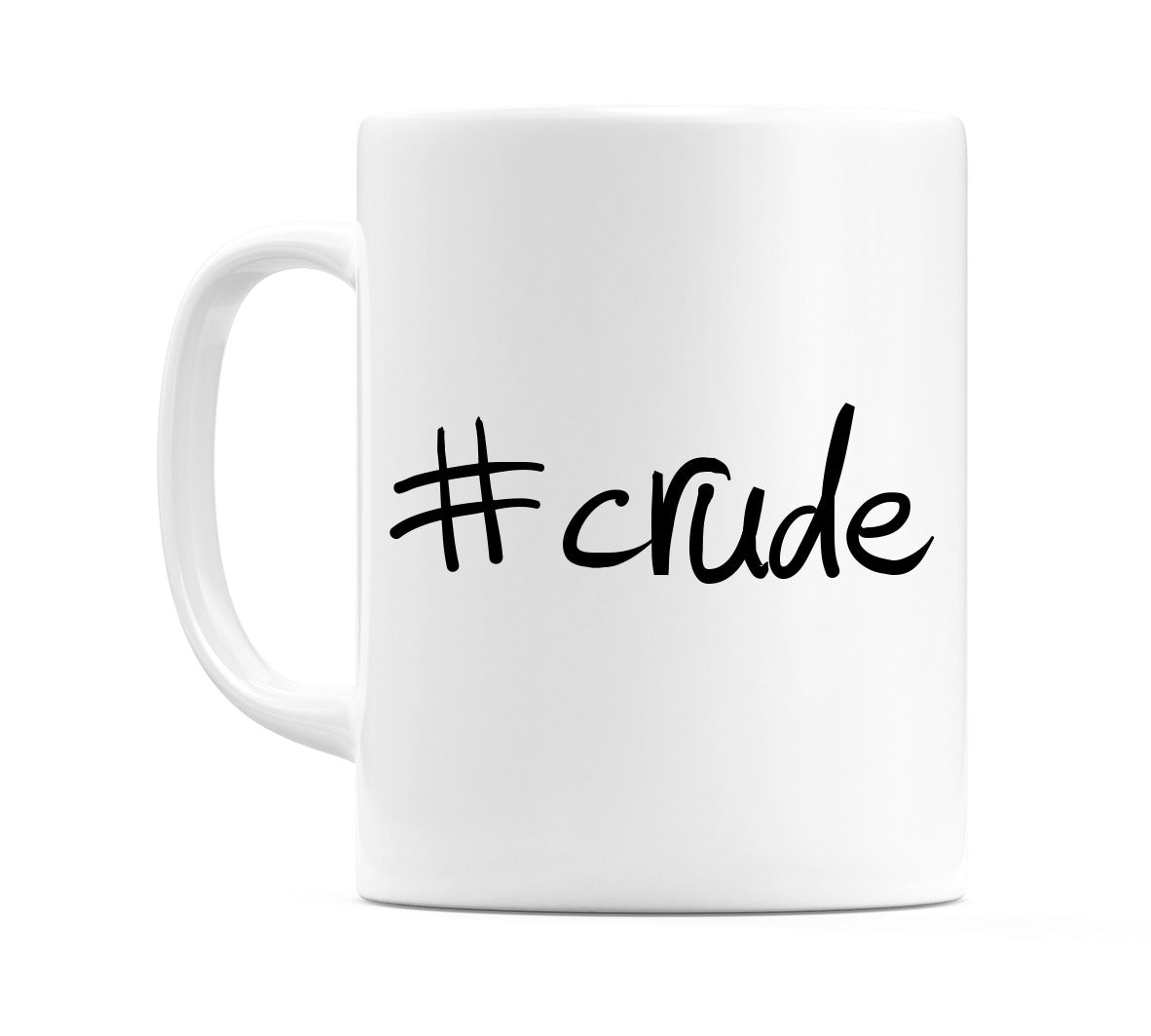 #crude Mug