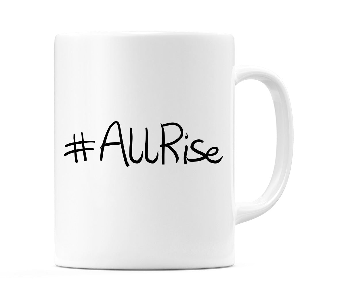 #AllRise Mug