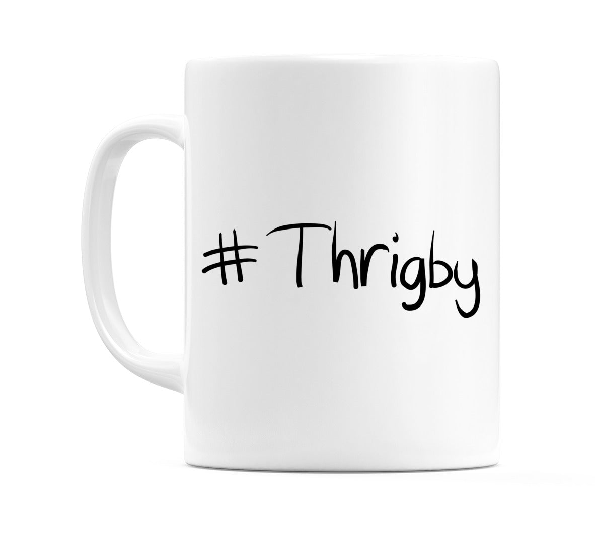 #Thrigby Mug