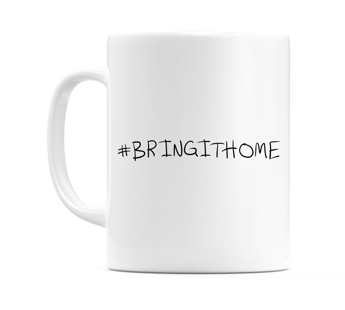 #BRINGITHOME Mug