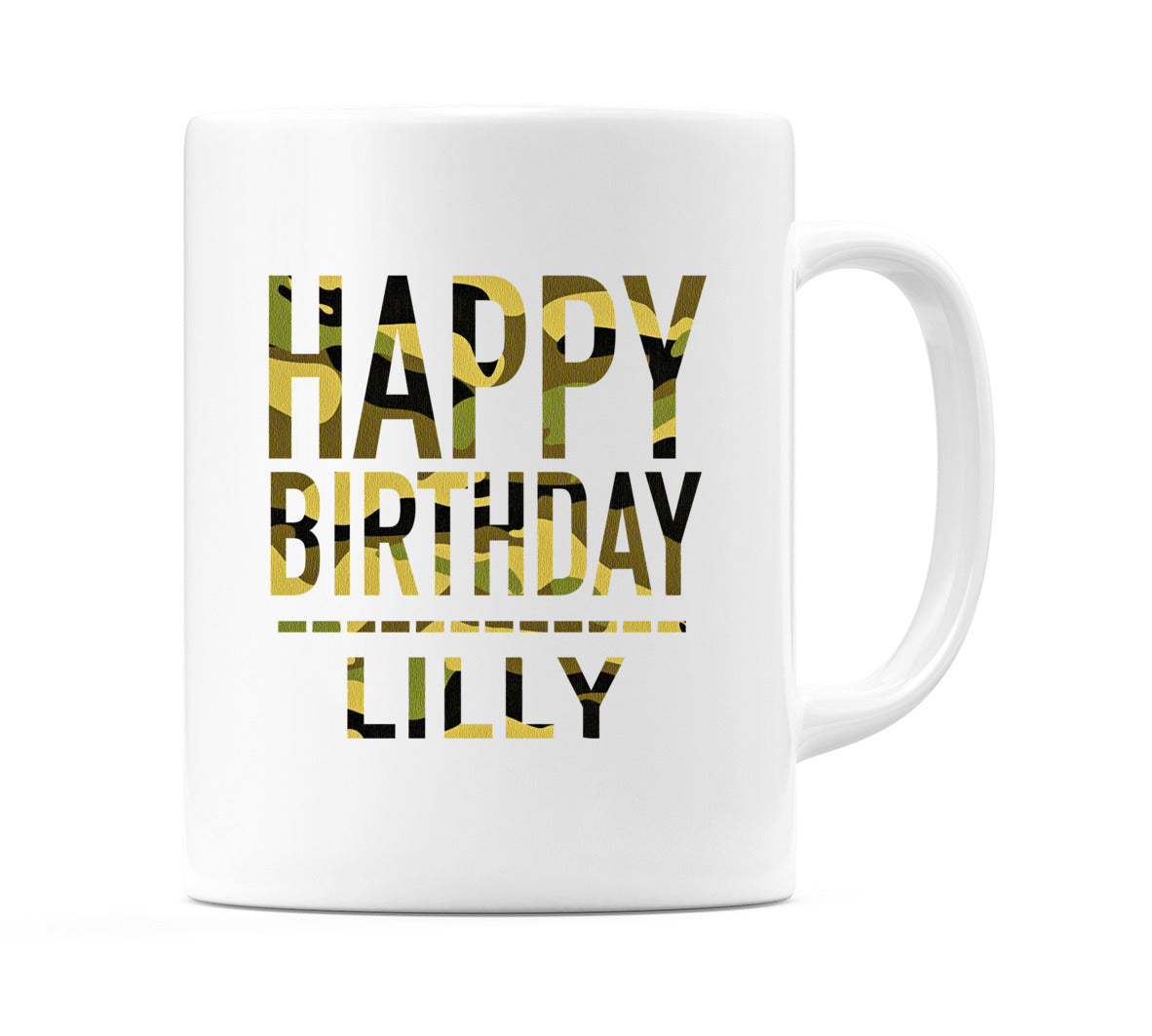 Happy Birthday Lilly (Camo) Mug Cup by WeDoMugs