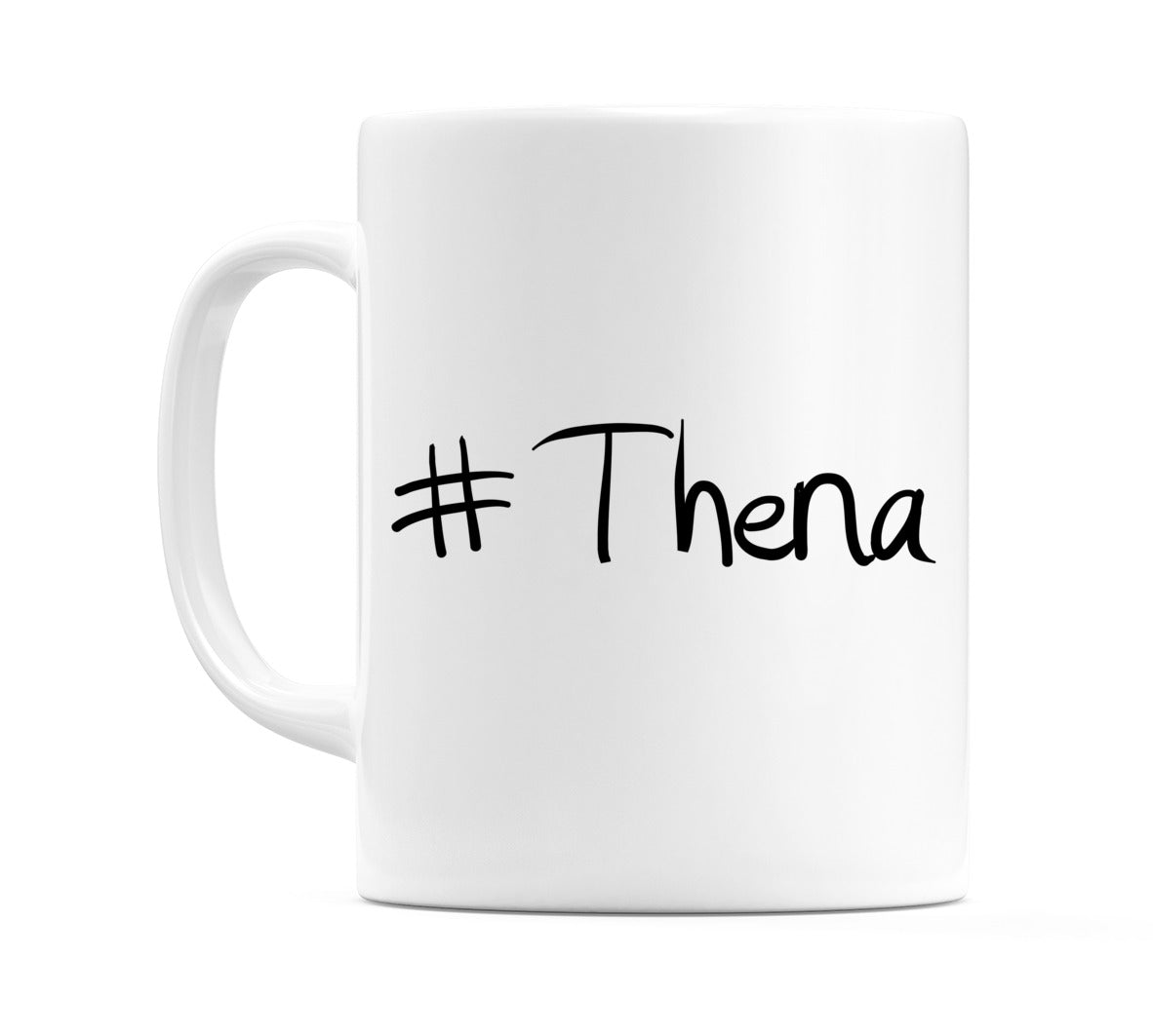 #Thena Mug