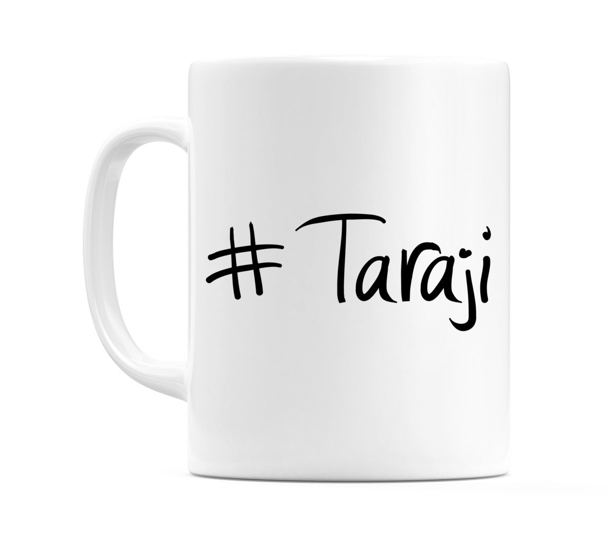 #Taraji Mug
