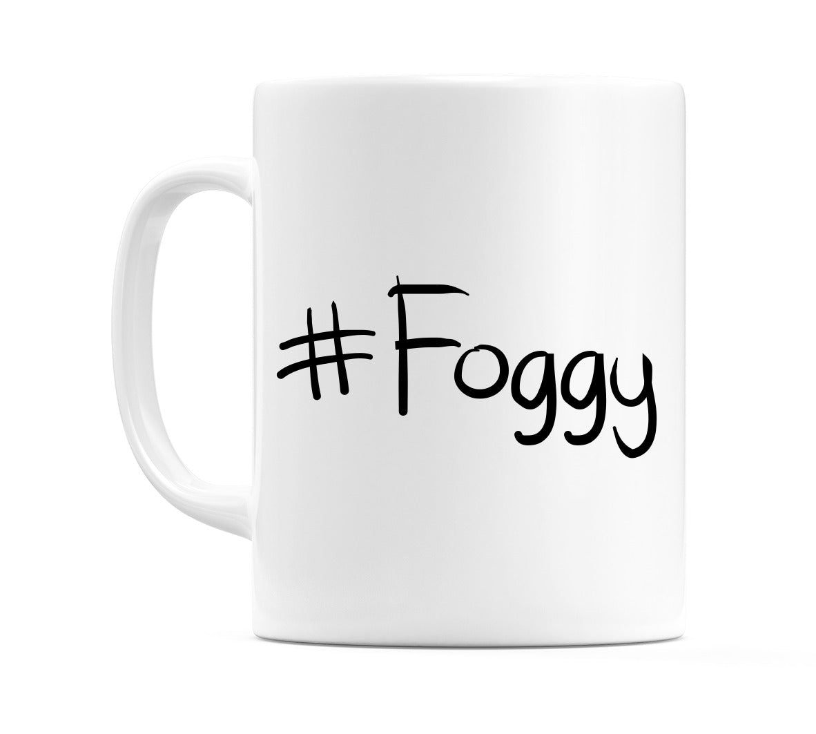 #Foggy Mug