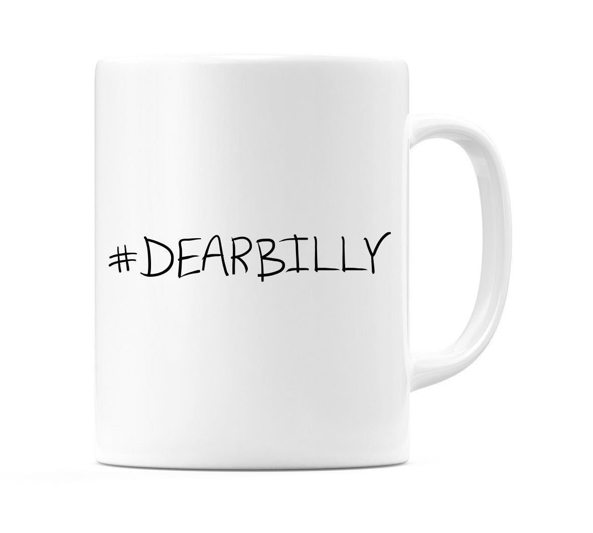 #DEARBILLY Mug