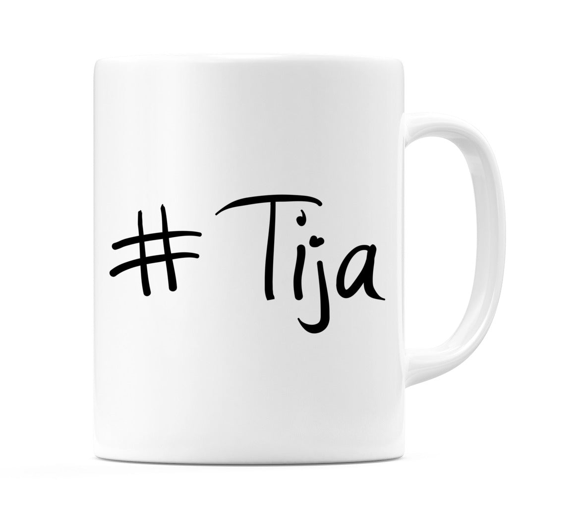 #Tija Mug