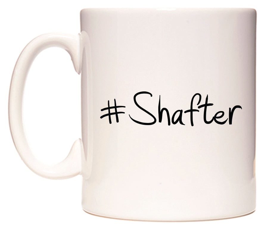#Shafter Mug