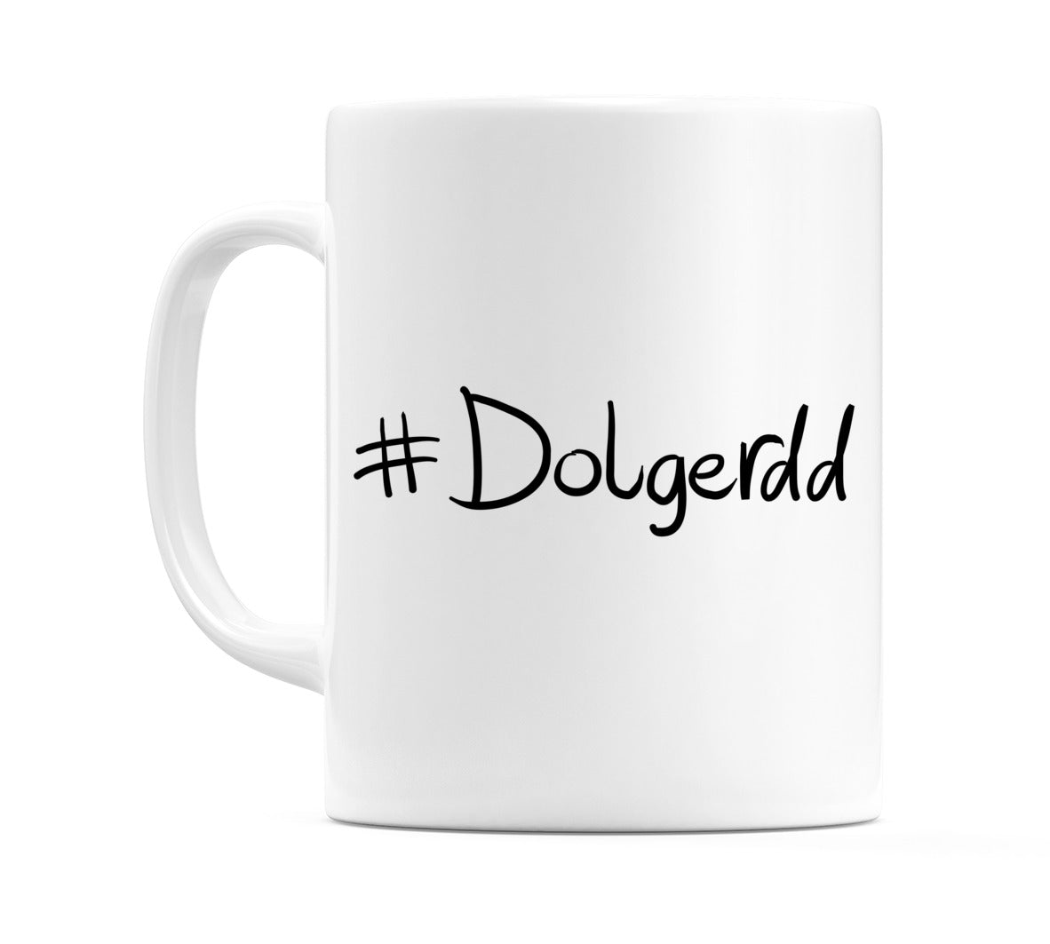 #Dolgerdd Mug