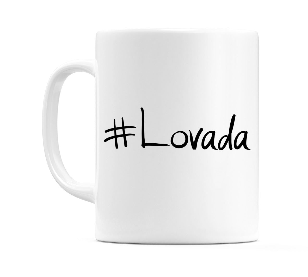 #Lovada Mug