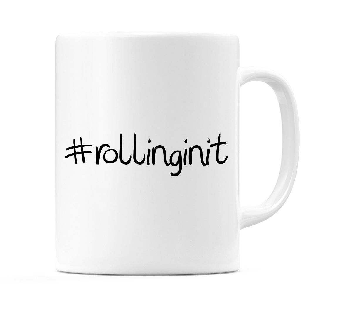 #rollinginit Mug