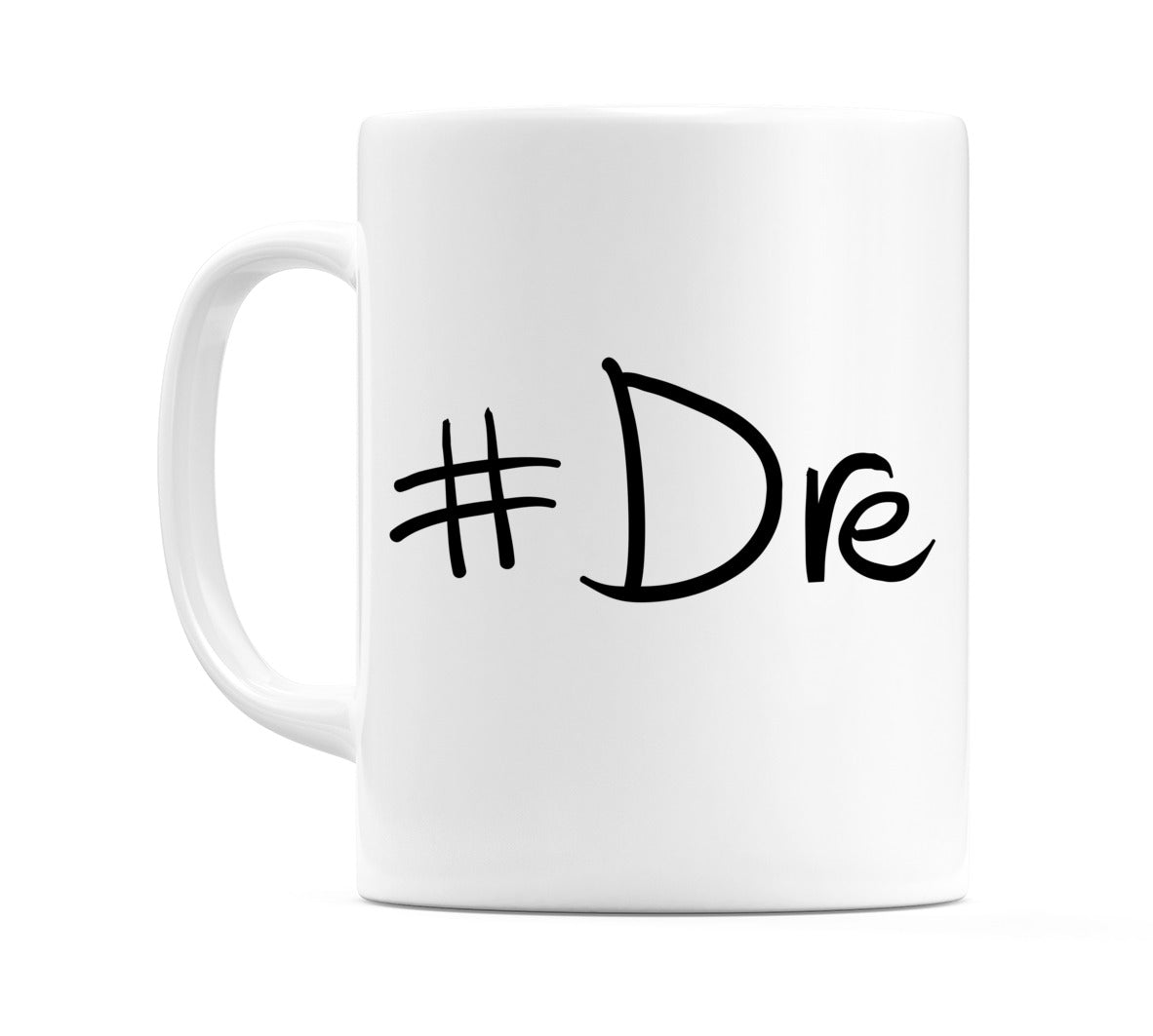 #Dre Mug