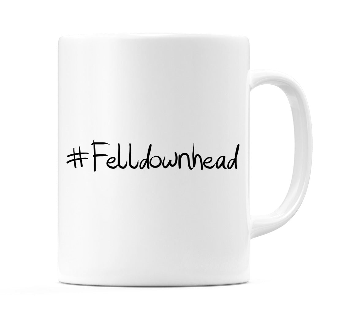 #Felldownhead Mug