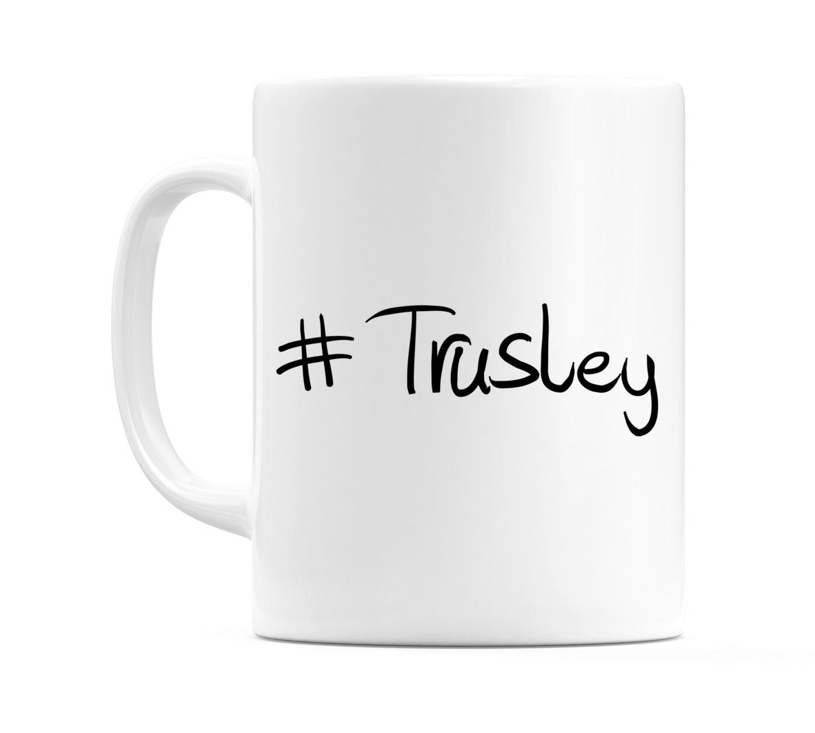 #Trusley Mug