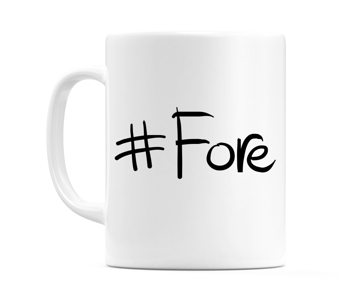 #Fore Mug