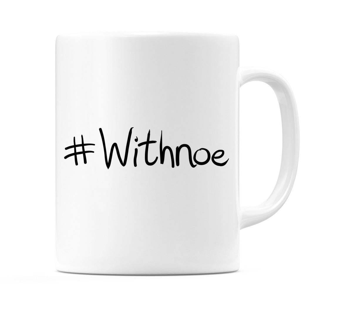 #Withnoe Mug