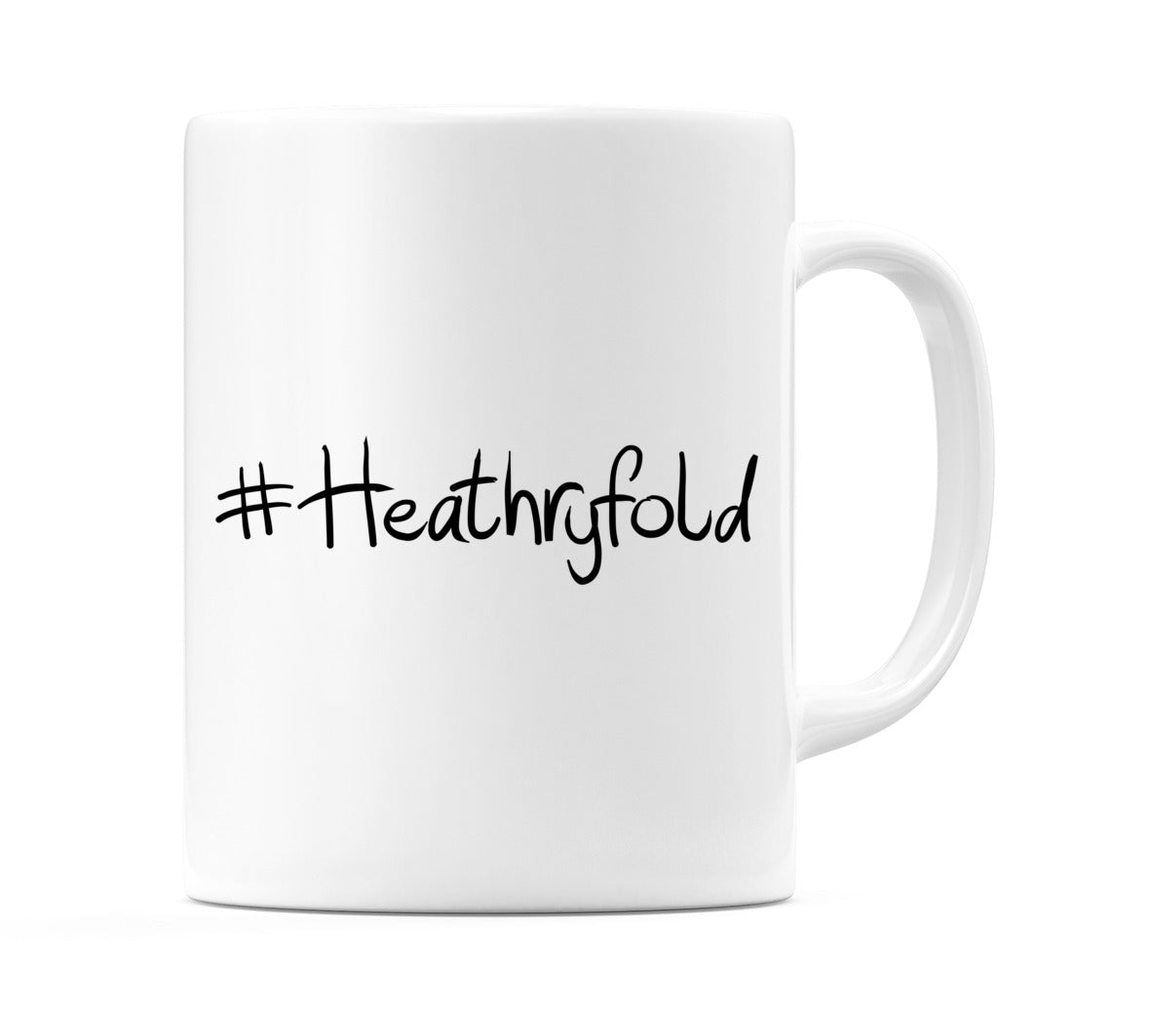 #Heathryfold Mug
