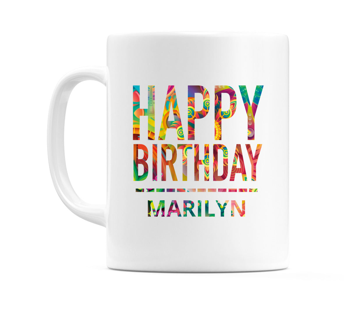 Happy Birthday Marilyn (Tie Dye Effect) Mug Cup by WeDoMugs