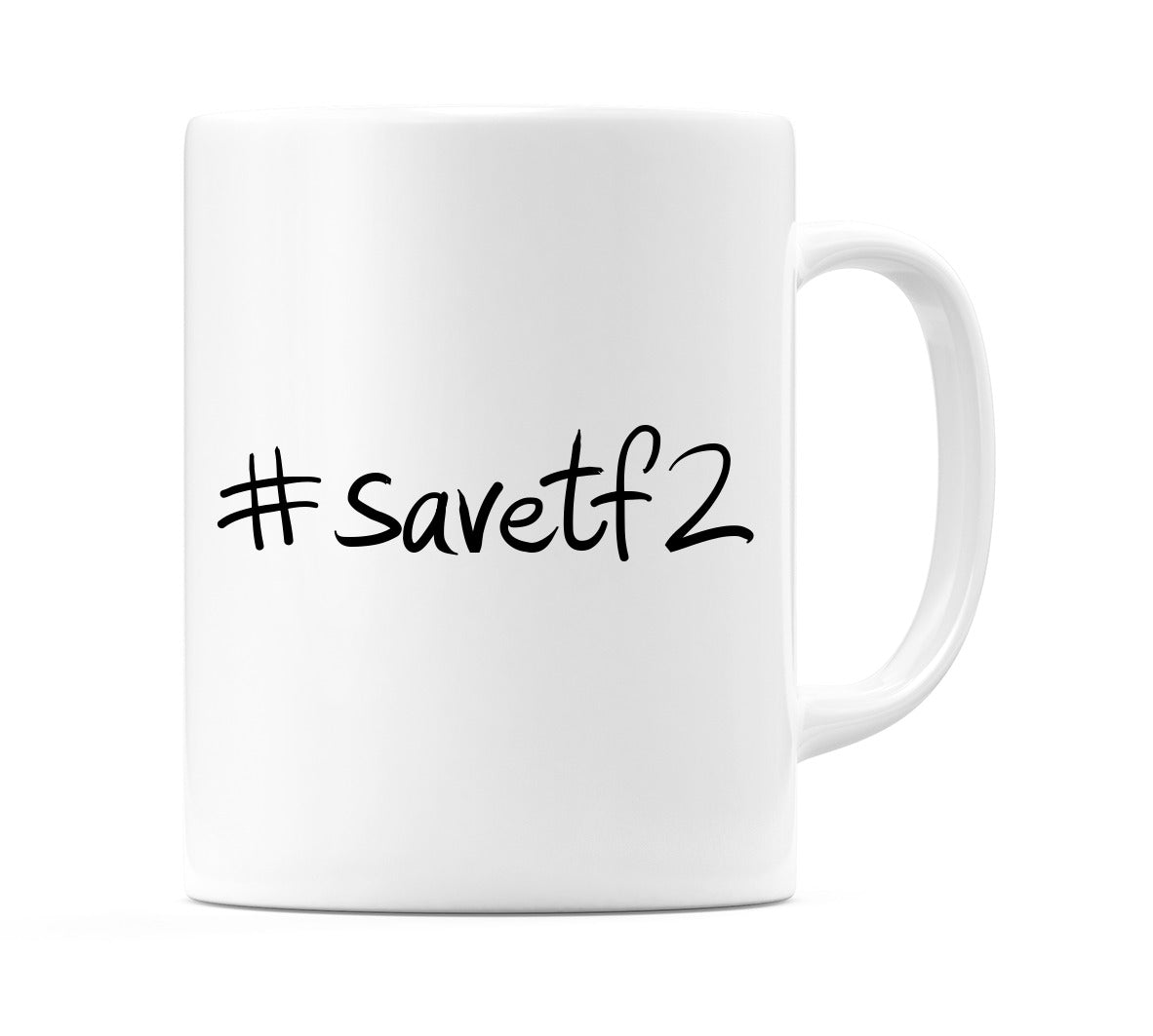 #savetf2 Mug