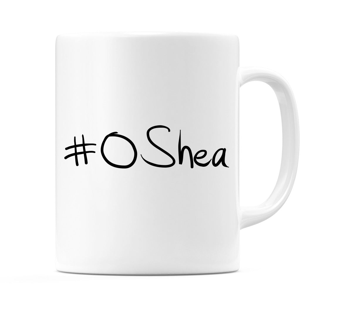 #OShea Mug