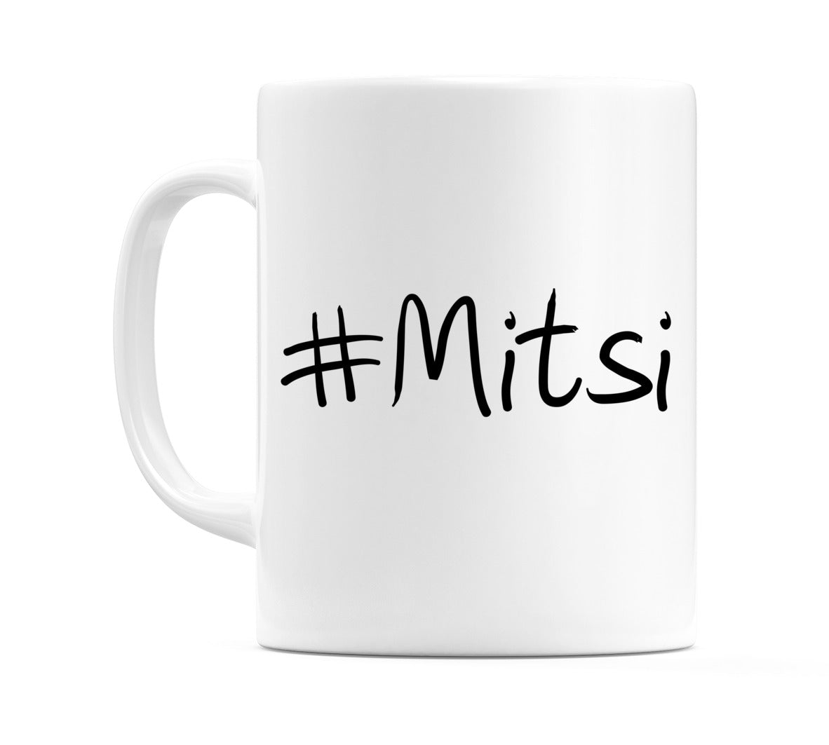 #Mitsi Mug