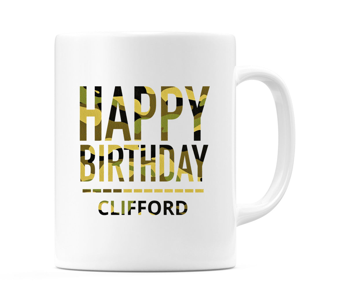 Happy Birthday Clifford (Camo) Mug Cup by WeDoMugs