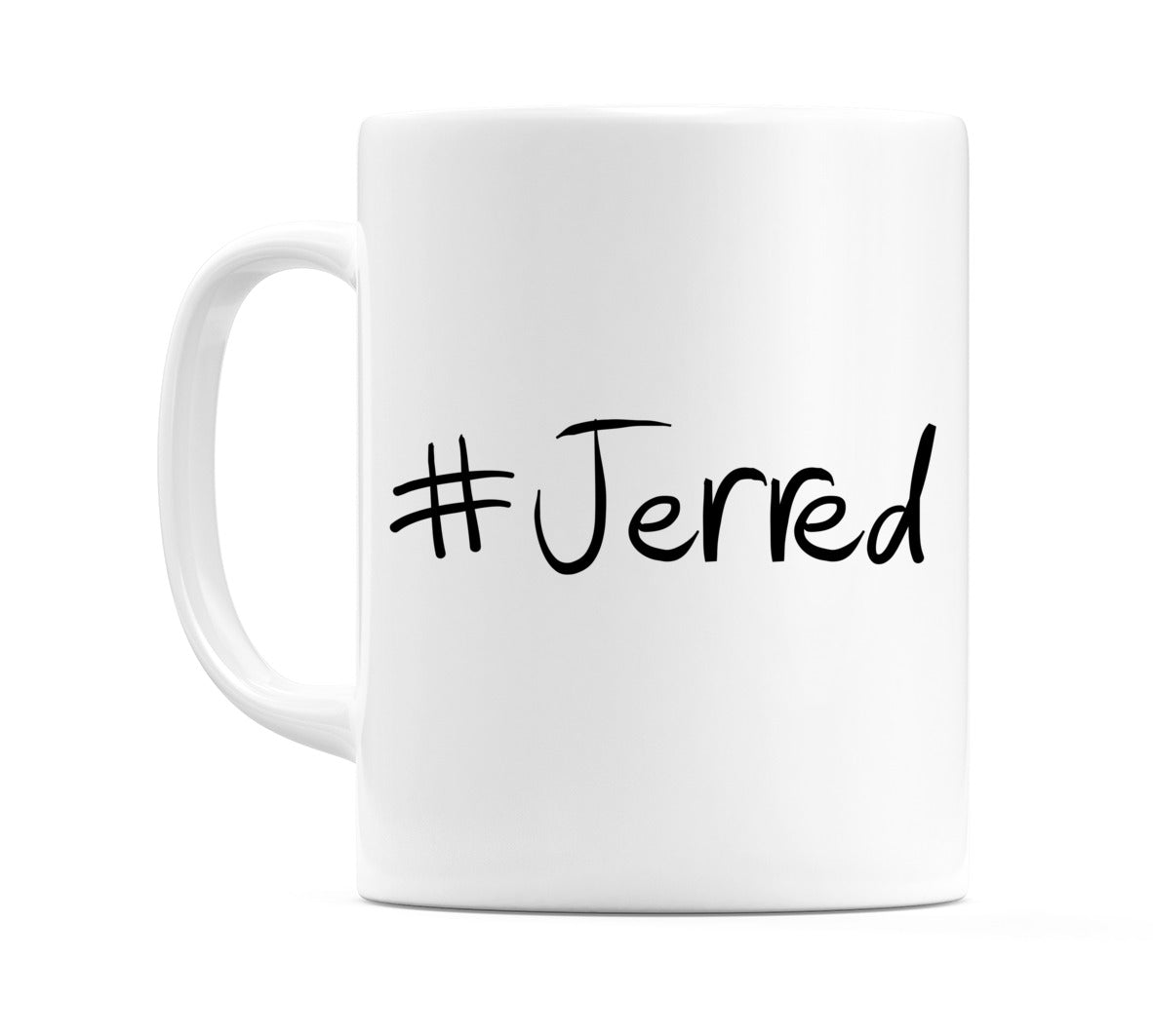 #Jerred Mug