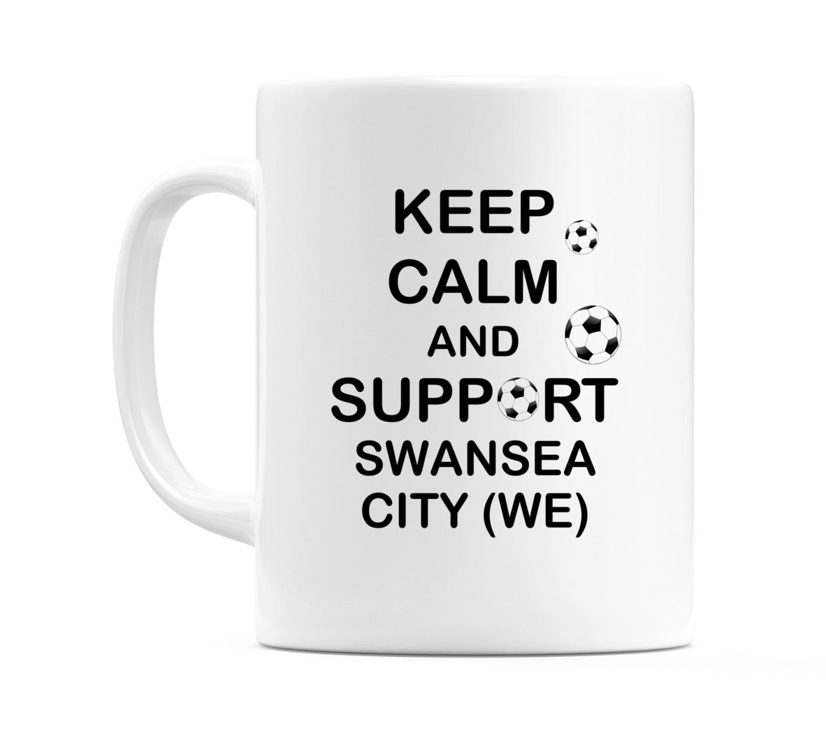 Keep Calm And Support Swansea City (WE) Mug