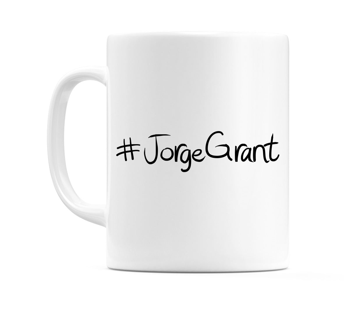 #JorgeGrant Mug