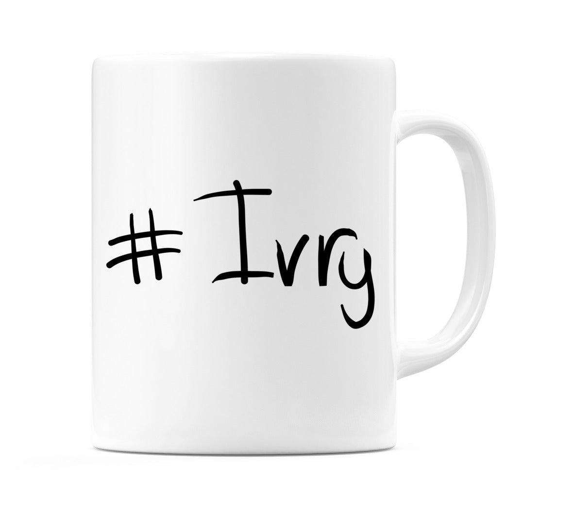 #Ivry Mug