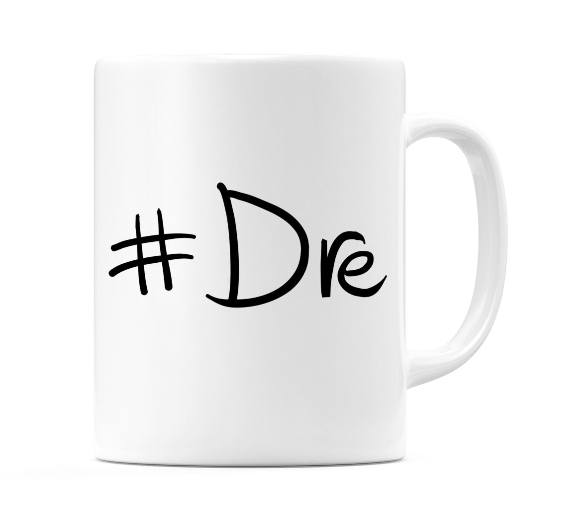 #Dre Mug