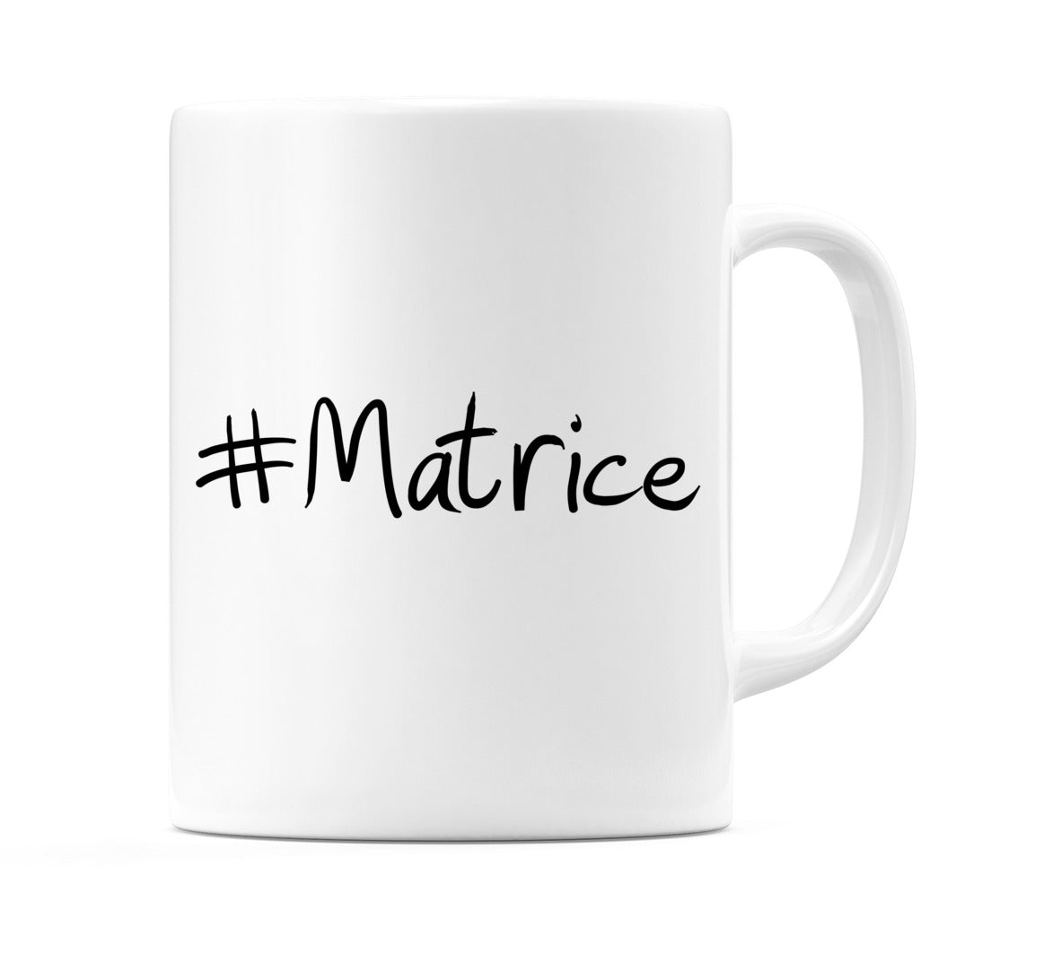 #Matrice Mug