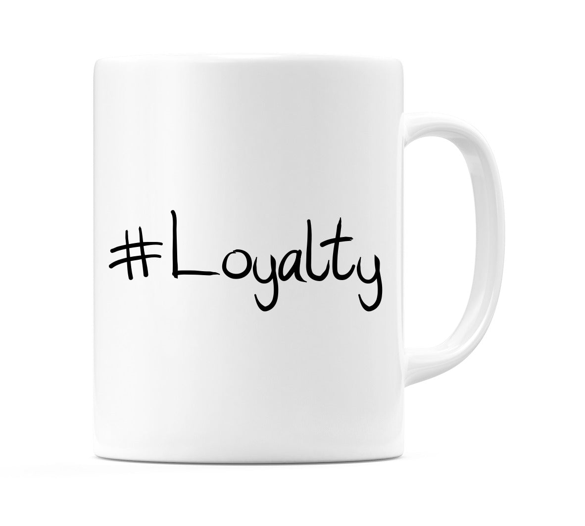 #Loyalty Mug