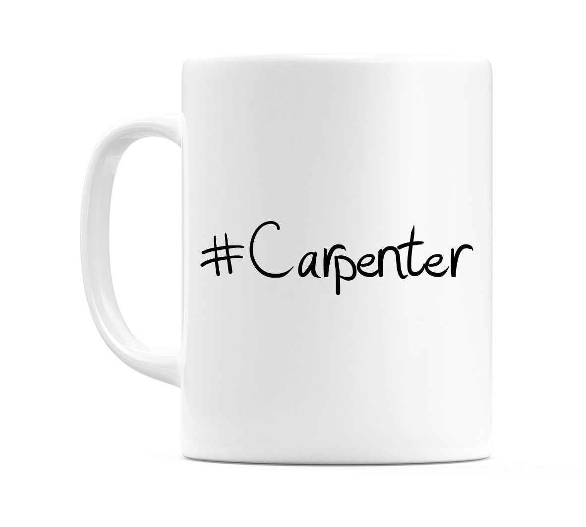 #Carpenter Mug