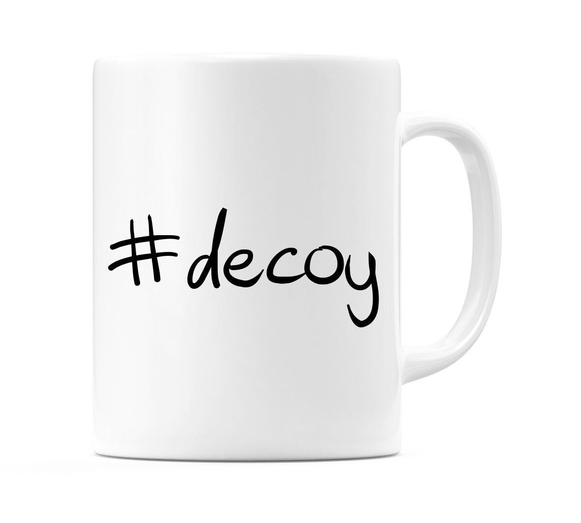 #decoy Mug