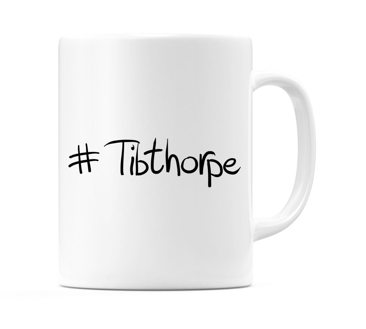 #Tibthorpe Mug
