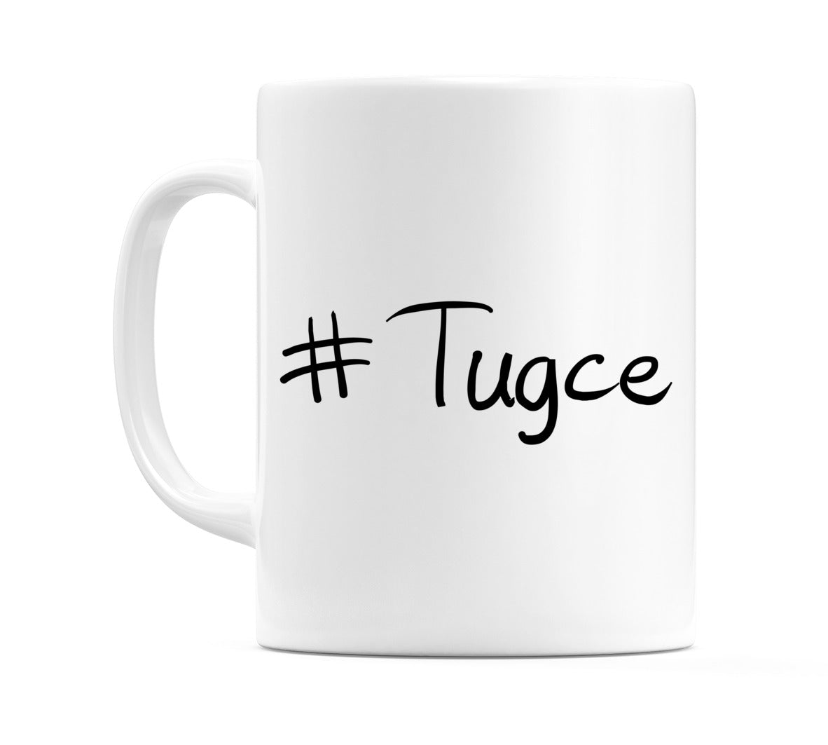 #Tugce Mug