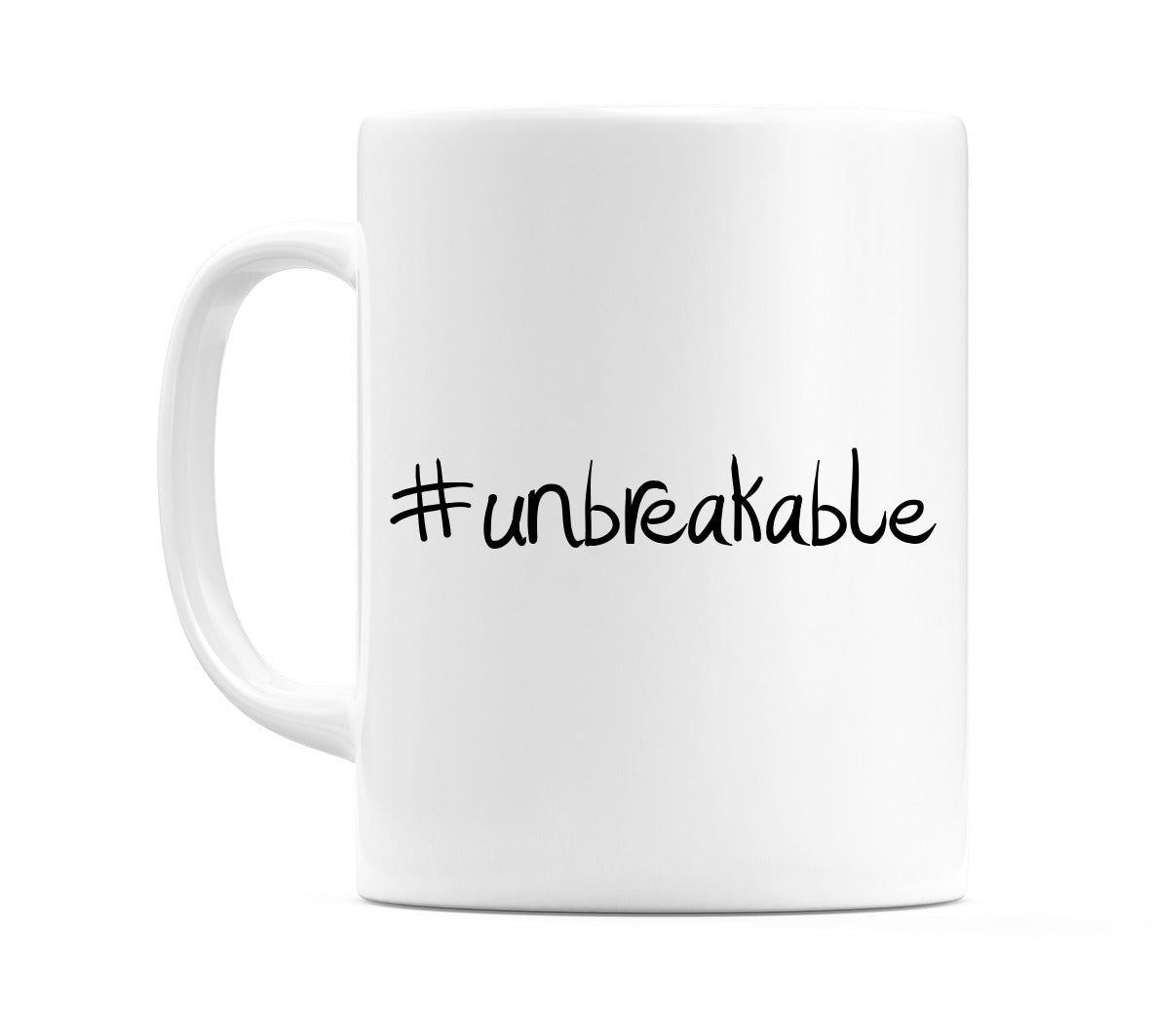 #unbreakable Mug