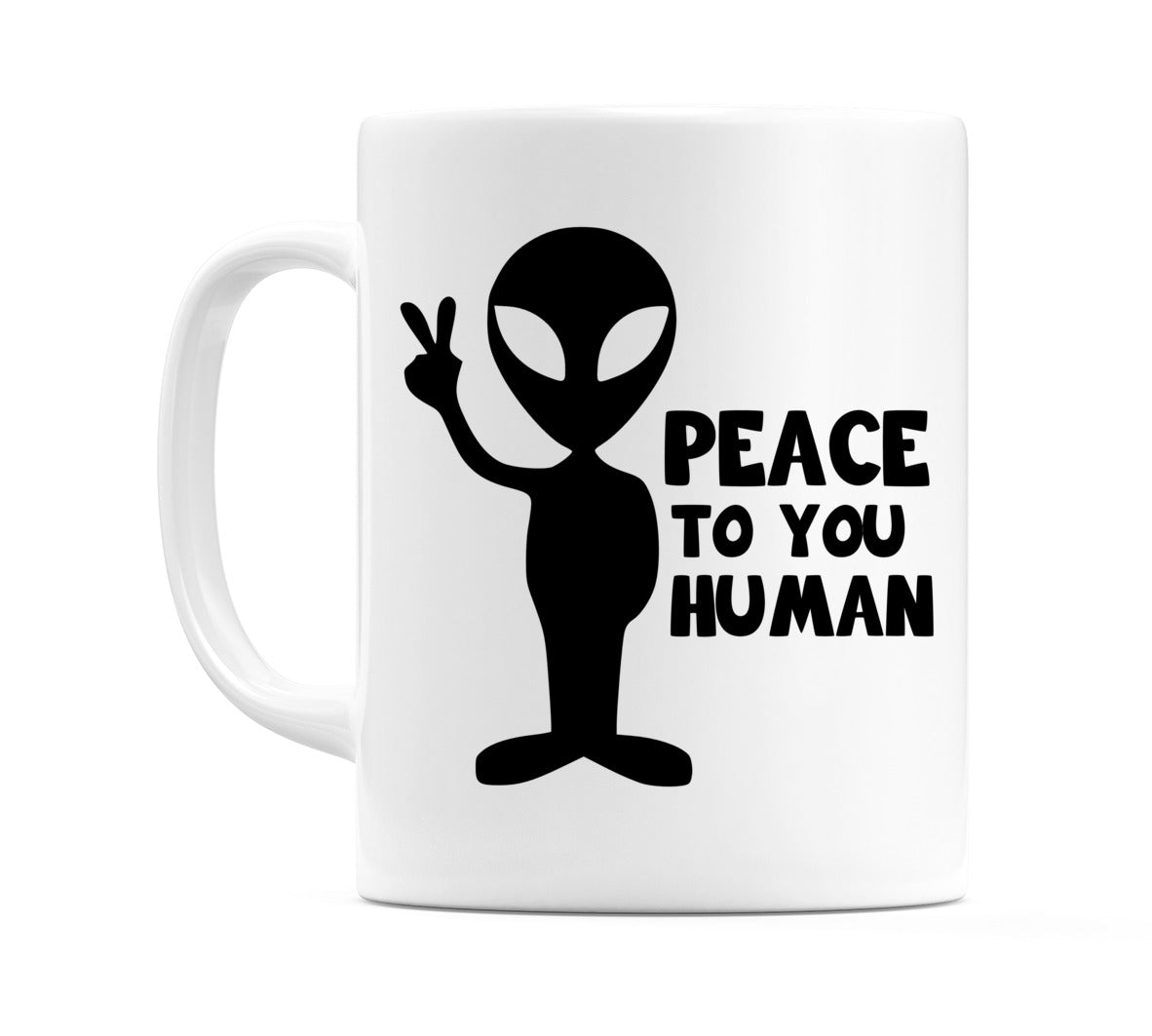 Alien Peace To You Human Mug