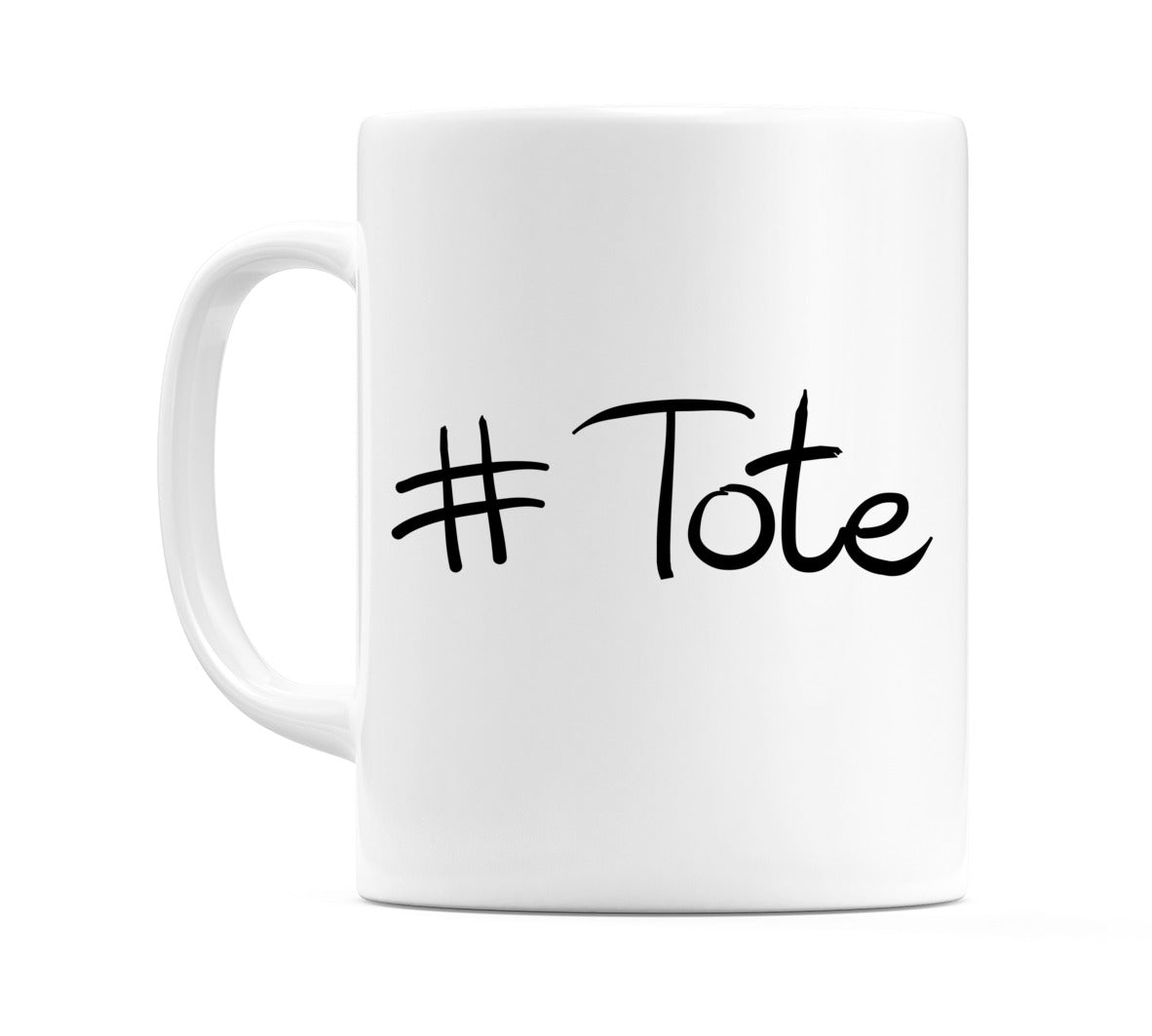 #Tote Mug