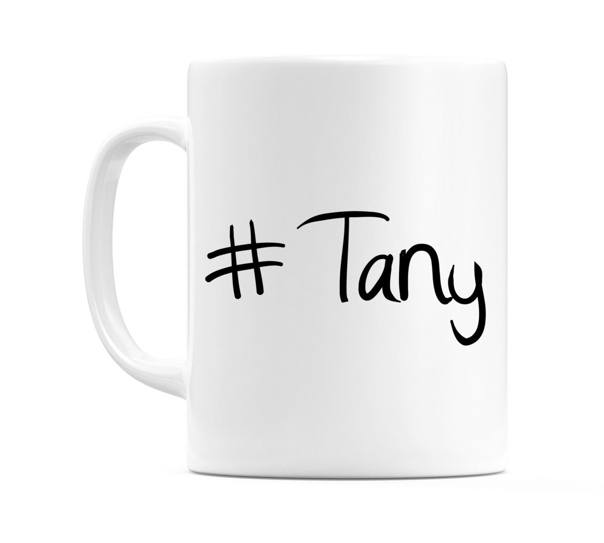 #Tany Mug
