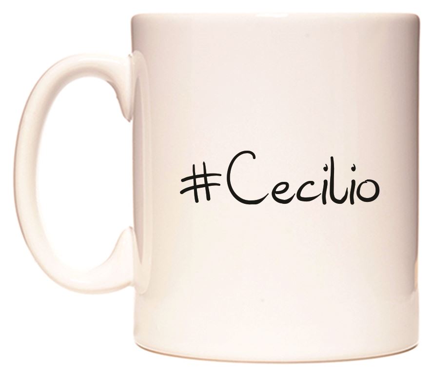This mug features #Cecilio