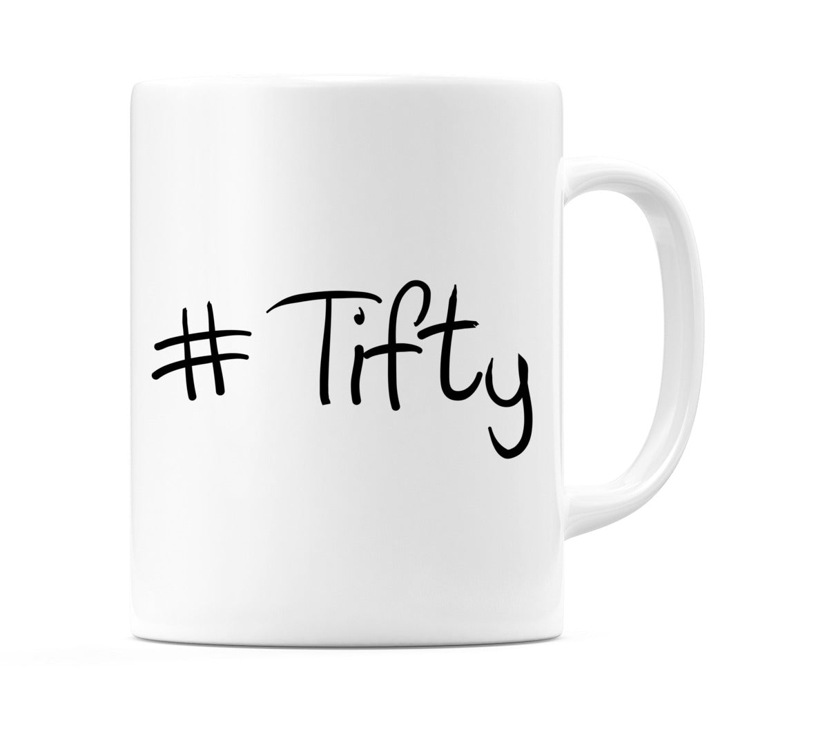 #Tifty Mug