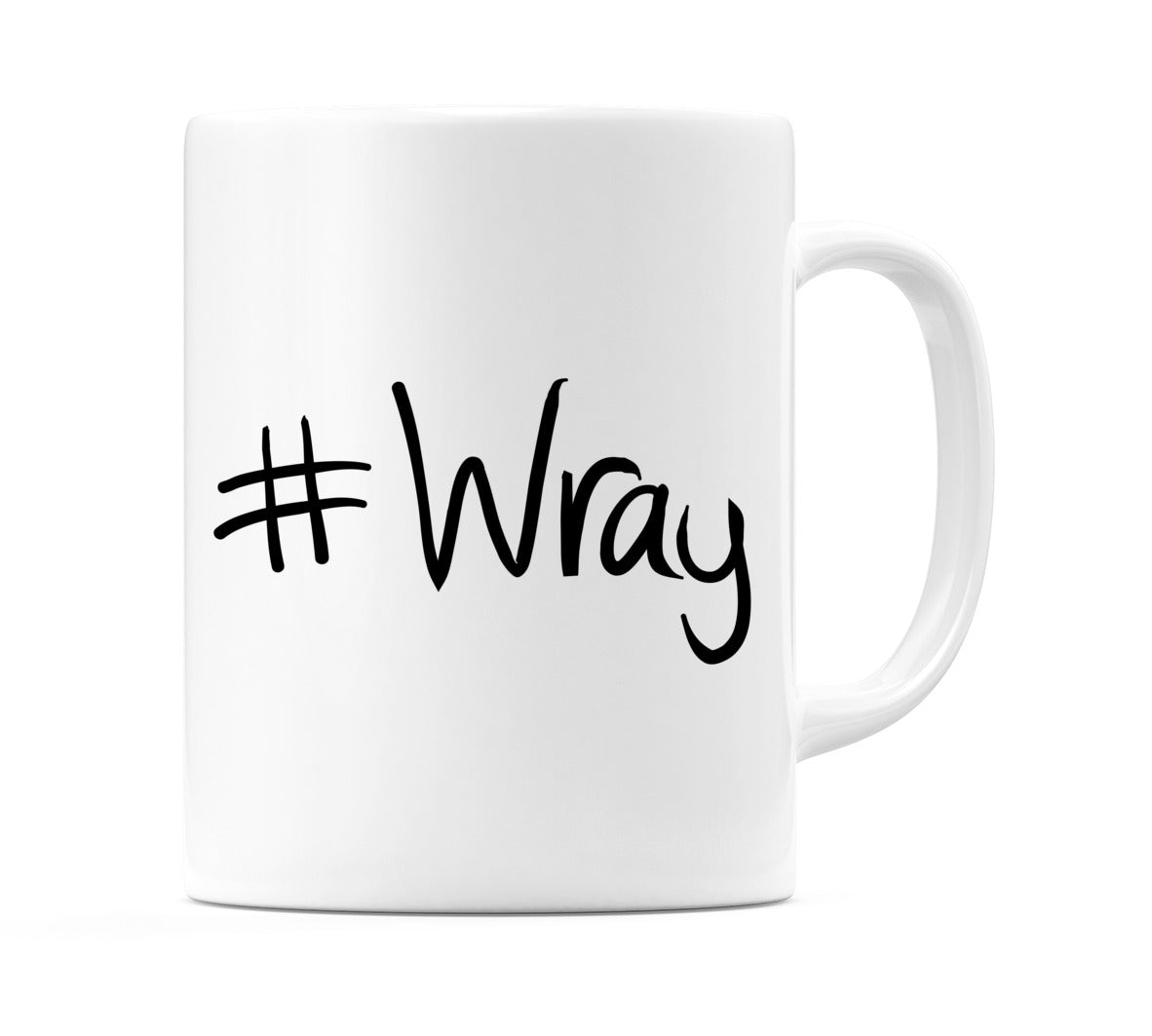 #Wray Mug
