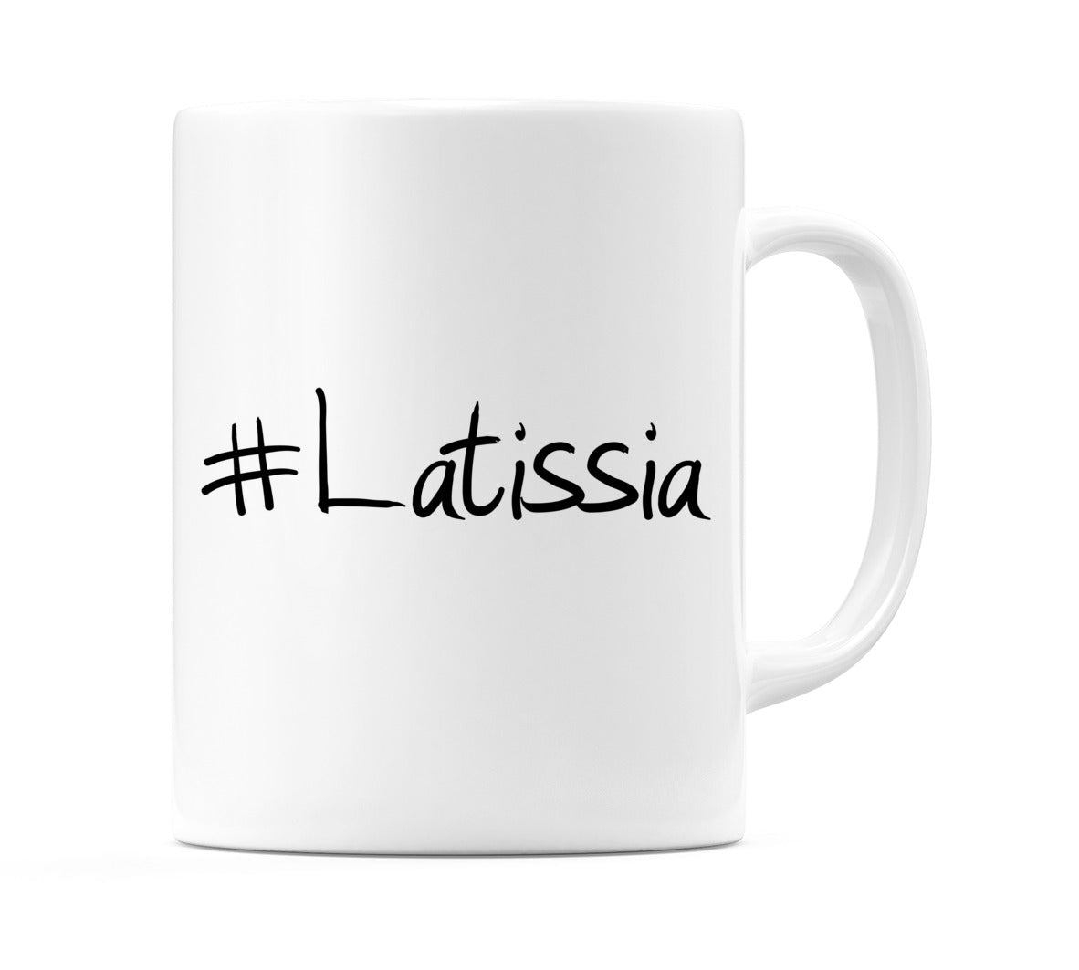 #Latissia Mug