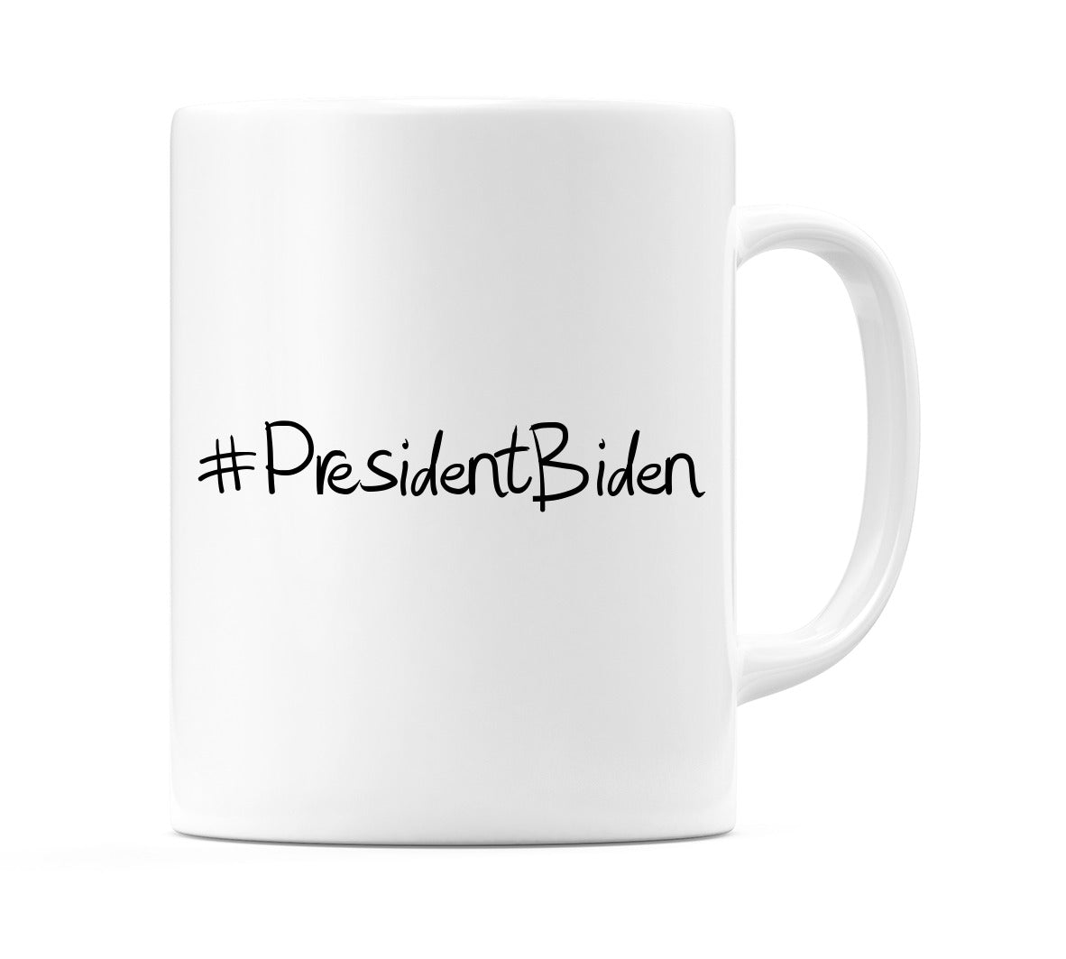 #PresidentBiden Mug