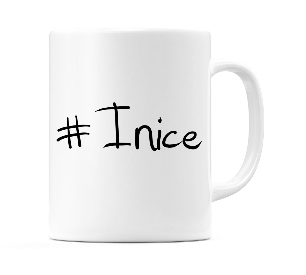 #Inice Mug