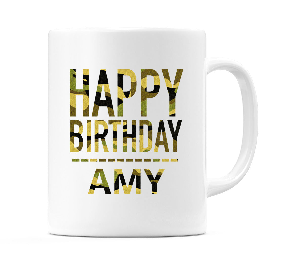 Happy Birthday Amy (Camo) Mug Cup by WeDoMugs