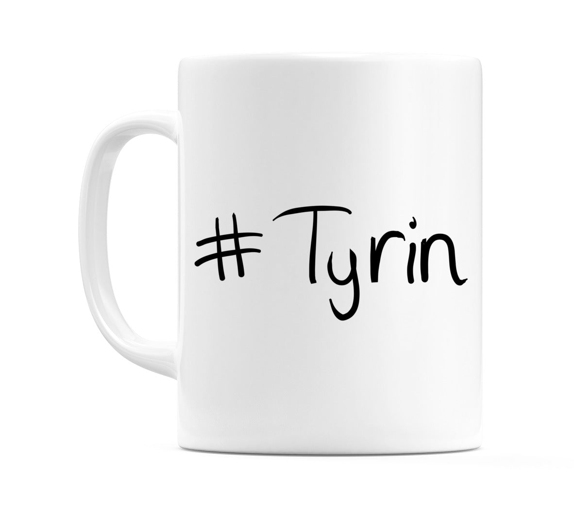 #Tyrin Mug