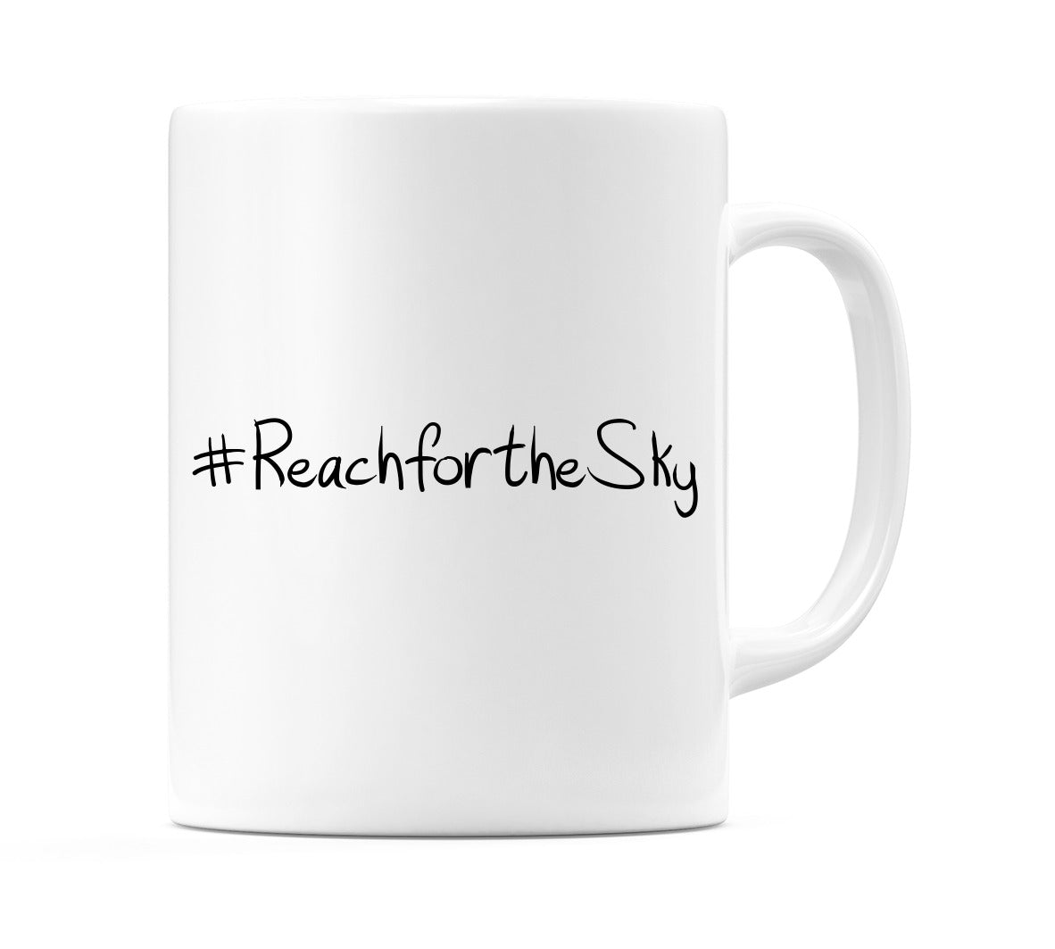 #ReachfortheSky Mug